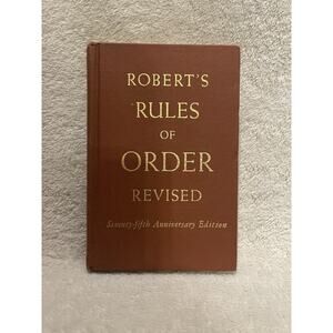 Robert's Rules of Order Revised 75th Anniversary Edition 1951